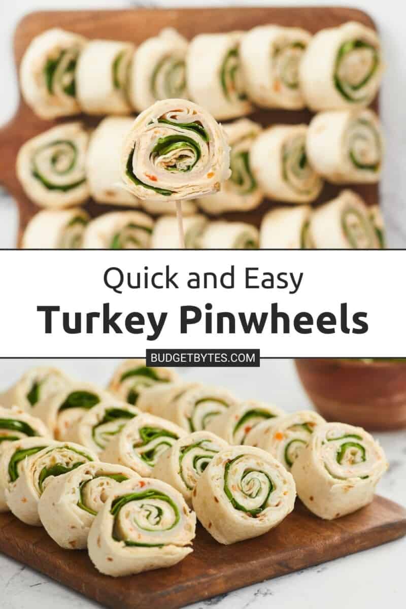 Text that says quick and easy pinwheels in the middle of the frame with two photos of many turkey pinwheels lined up above and below the text.